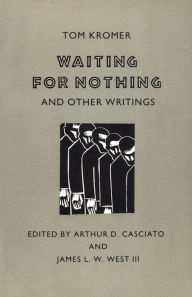 Title: Waiting for Nothing and Other Writings, Author: Tom Kromer