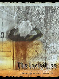 Title: The Invisibles: Stories, Author: Hugh Sheehy