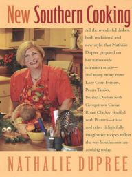 Title: New Southern Cooking, Author: Nathalie Dupree