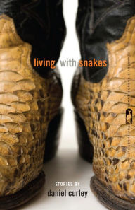 Title: Living with Snakes, Author: Daniel Curley