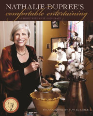 Title: Nathalie Dupree's Comfortable Entertaining: At Home with Ease and Grace, Author: Nathalie Dupree