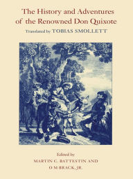 Title: The History and Adventures of the Renowned Don Quixote, Author: Miguel de Cervantes Saavedra