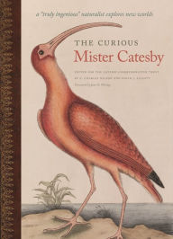 Title: The Curious Mister Catesby: A 