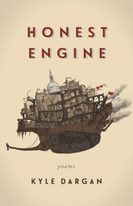 Title: Honest Engine, Author: Kyle Dargan