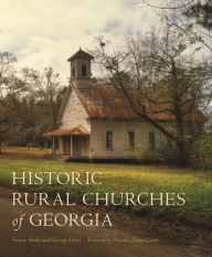 Title: Historic Rural Churches of Georgia, Author: Sonny Seals