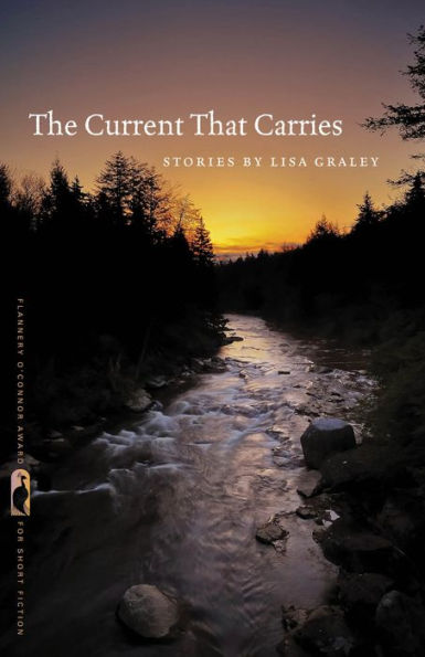 The Current That Carries: Stories