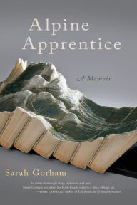 Title: Alpine Apprentice, Author: Sarah Gorham