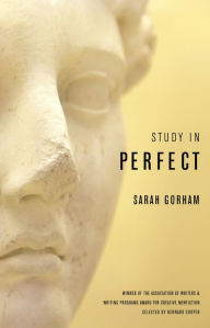 Title: Study in Perfect, Author: Sarah Gorham