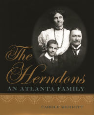 Title: The Herndons: An Atlanta Family, Author: Carole Merritt