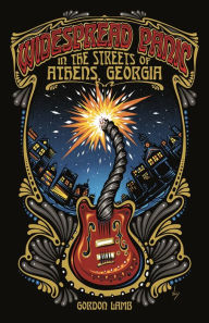 Title: Widespread Panic in the Streets of Athens, Georgia, Author: Gordon Lamb