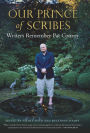 Our Prince of Scribes: Writers Remember Pat Conroy