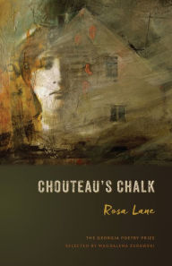 Title: Chouteau's Chalk: Poems, Author: Rosa Lane