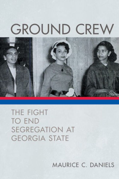 Ground Crew: The Fight to End Segregation at Georgia State