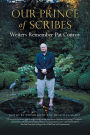 Our Prince of Scribes: Writers Remember Pat Conroy