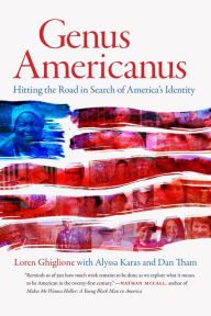 Title: Genus Americanus: Hitting the Road in Search of America's Identity, Author: Loren Ghiglione