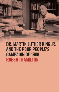 Downloading books to ipod nano Dr. Martin Luther King Jr. and the Poor People's Campaign of 1968 9780820358277 by Robert Hamilton  (English Edition)