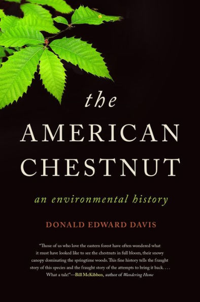 The American Chestnut: An Environmental History