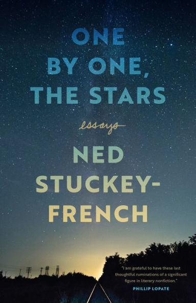One by One, the Stars: Essays
