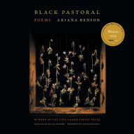 Title: Black Pastoral: Poems, Author: Ariana Benson