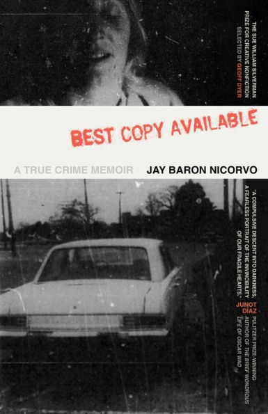 Best Copy Available: A True Crime Memoir