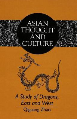 A Study of Dragons, East and West / Edition 1