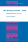 The History of Political Theory: Ancient Greece to Modern America / Edition 3