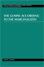 The Gospel According to the Marginalized