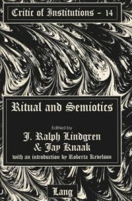 Title: Ritual and Semiotics, Author: J. Ralph Lindgren