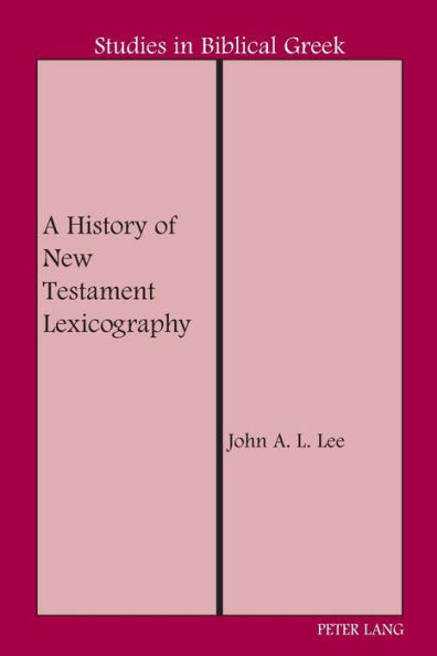 A History of New Testament Lexicography / Edition 1