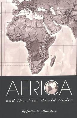 Africa and the New World Order / Edition 1