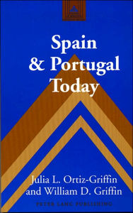 Title: Spain and Portugal Today / Edition 1, Author: Julia Ortiz Griffin