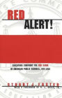 Red Alert!: Educators Confront the 