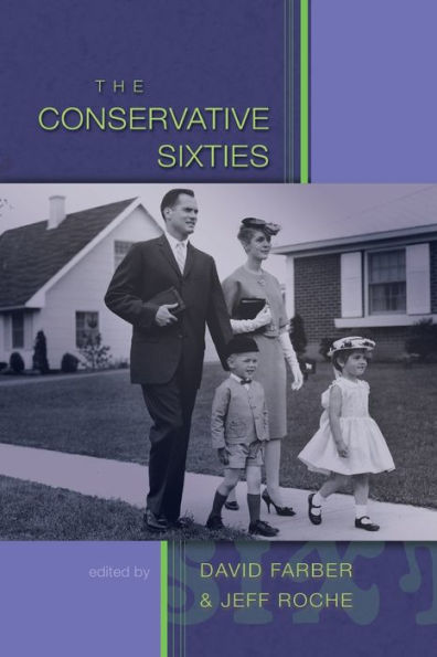 The Conservative Sixties / Edition 1