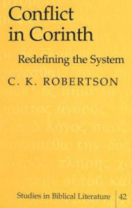 Title: Conflict in Corinth: Redefining the System, Author: C. K. Robertson