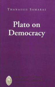 Title: Plato on Democracy, Author: Thanassis Samaras