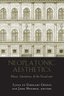 Neoplatonic Aesthetics: Music, Literature, & the Visual Arts