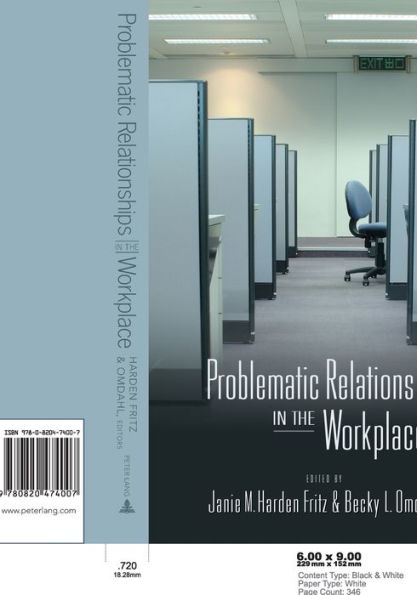 Problematic Relationships in the Workplace / Edition 1