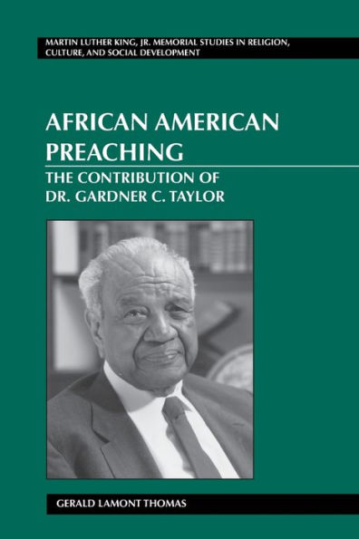 African American Preaching: The Contribution of Dr. Gardner C. Taylor