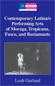 Title: Performing Autobiography in U.S. Latina Theater: Emotions That Matter, Author: Leah Garland