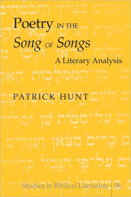 Title: Poetry in the Song of Songs, Author: Patrick Hunt