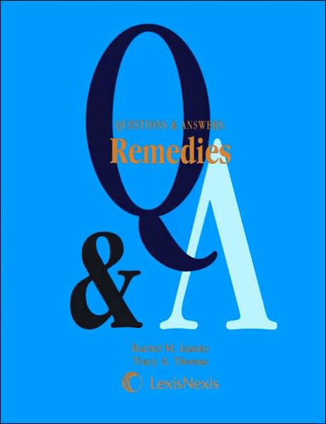 Questions & Answers: Remedies / Edition 1