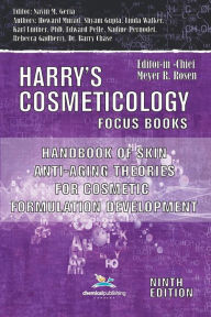 Title: Handbook of Skin Anti-Aging Theories for Cosmetic Formulation Development, Author: Aude Maurel