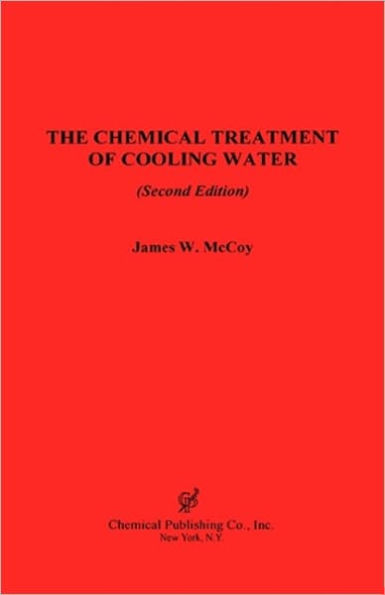 The Chemical Treatment of Cooling Water, 2nd Edition