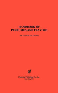 Title: Handbook Of Perfumes And Flavors, Author: Olindo Secondini