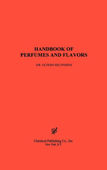 Handbook Of Perfumes And Flavors