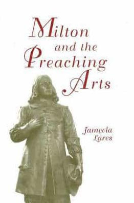 Milton and the Preaching Arts