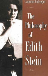 Title: The Philosophy of Edith Stein, Author: Antonio Calcagno