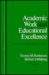 Title: Academic Work and Educational Excellence: Raising Student Productivity, Author: Tommy M. Tomlinson