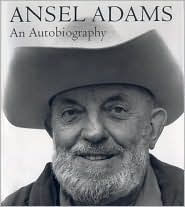 Title: Ansel Adams: An Autobiography / Edition 1, Author: Ansel Adams