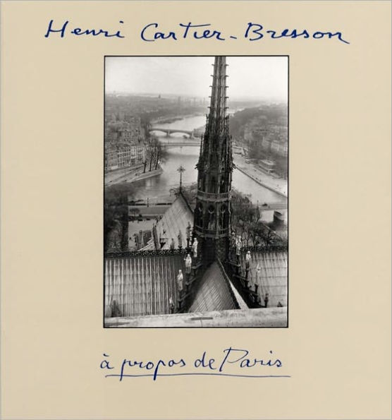 Henri Cartier-Bresson: A Propos de Paris